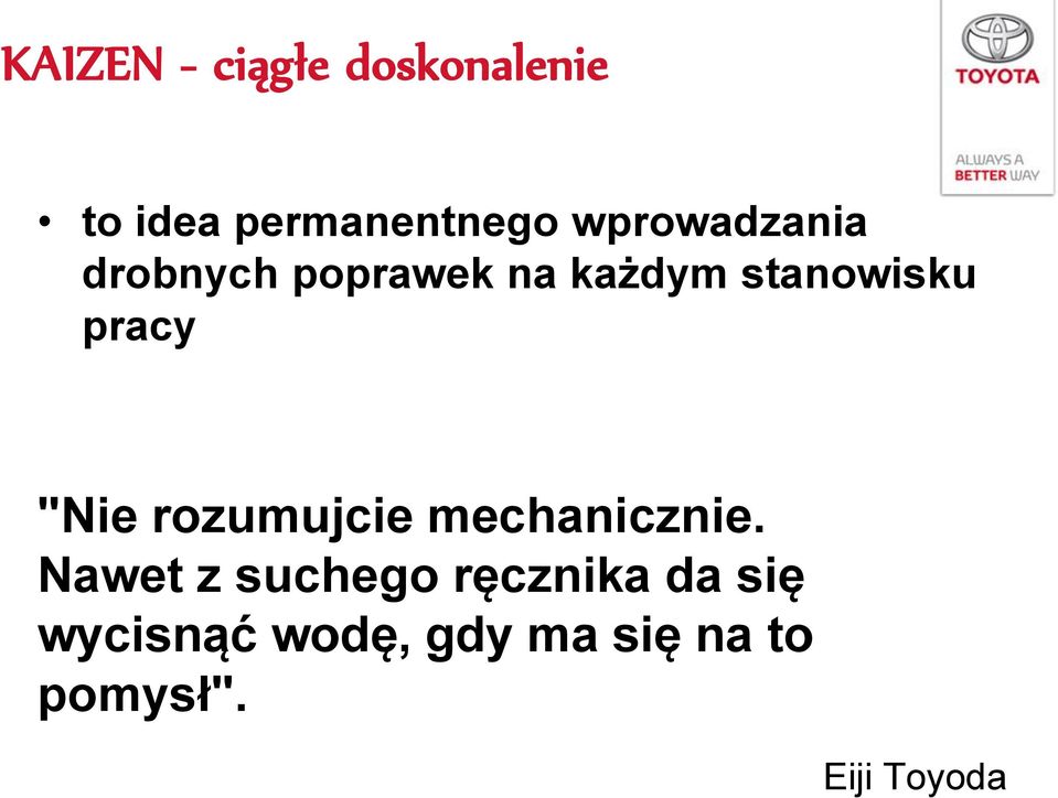 pracy "Nie rozumujcie mechanicznie.