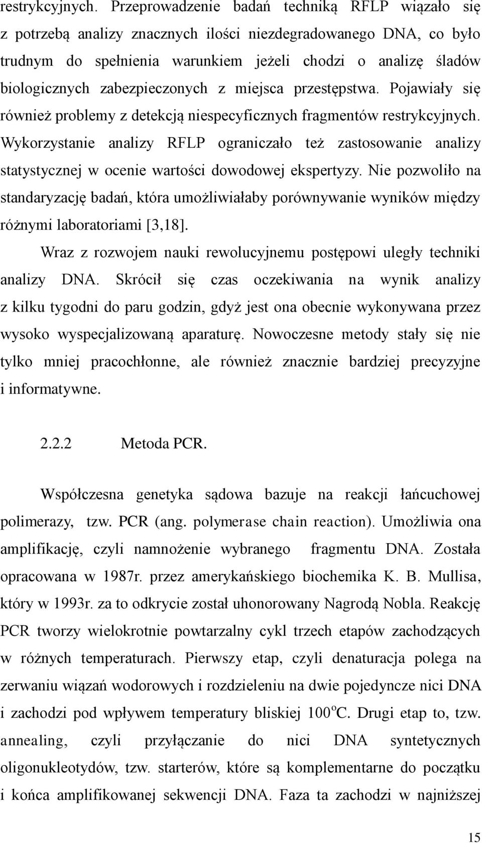 zabezpieczonych z miejsca przestępstwa.