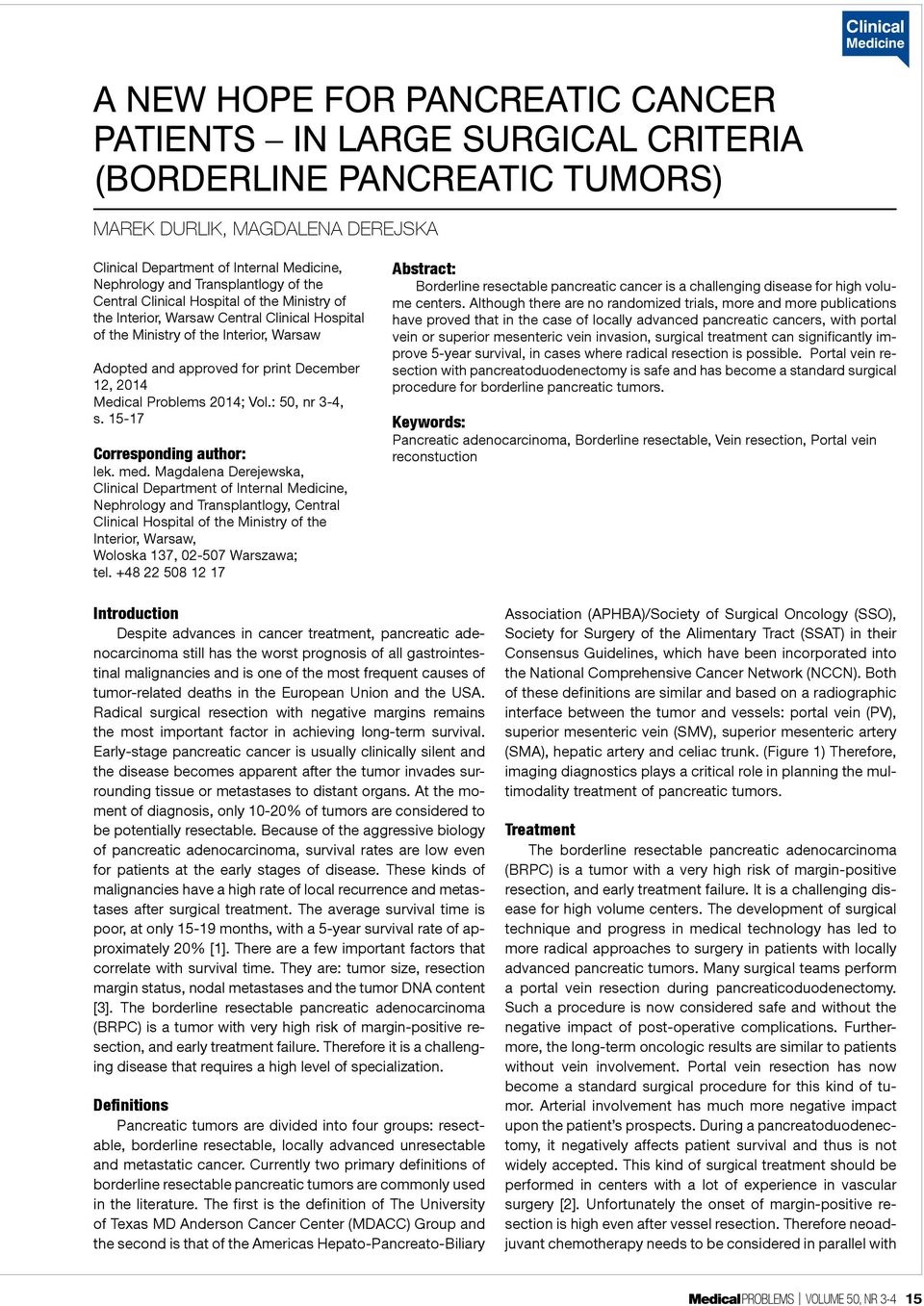 December 12, 2014 Medical Problems 2014; Vol.: 50, nr 3-4, s. 15-17 Corresponding author: lek. med.