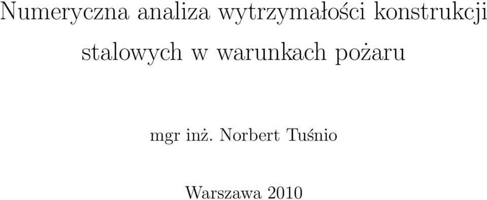 w warunkach pożaru mgr inż.