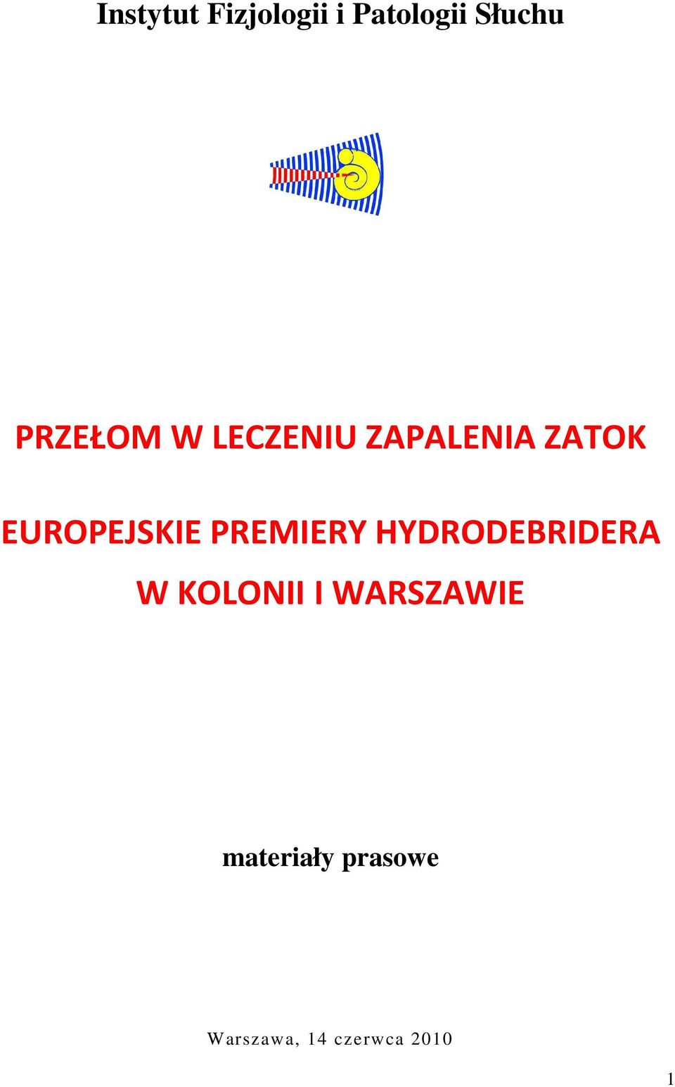 EUROPEJSKIE PREMIERY HYDRODEBRIDERA W