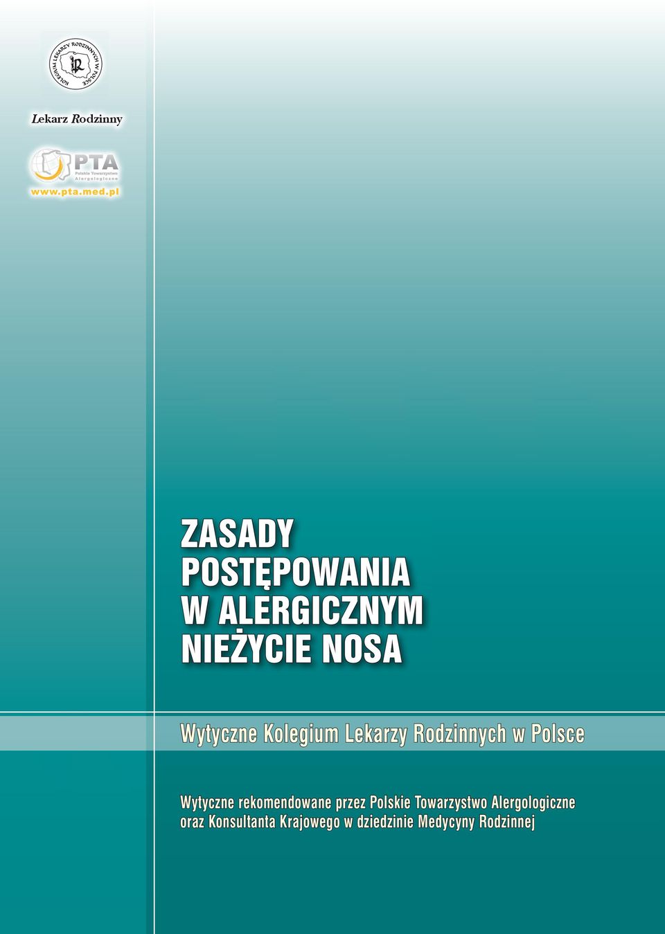 Wytyczne rekomendowane przez Polskie Towarzystwo