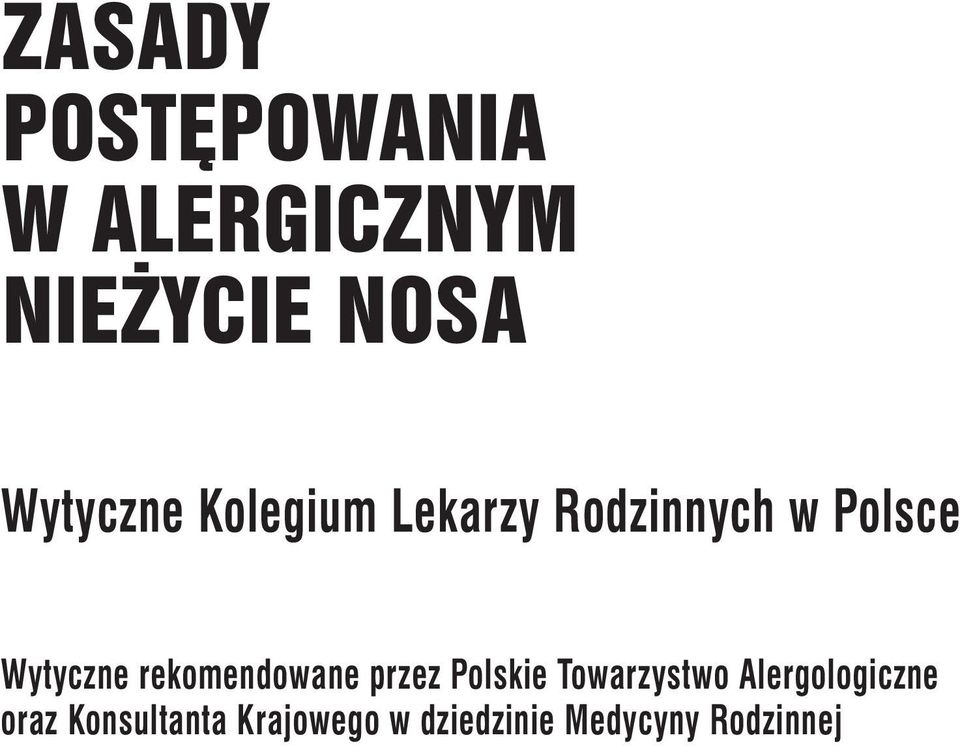 Wytyczne rekomendowane przez Polskie Towarzystwo