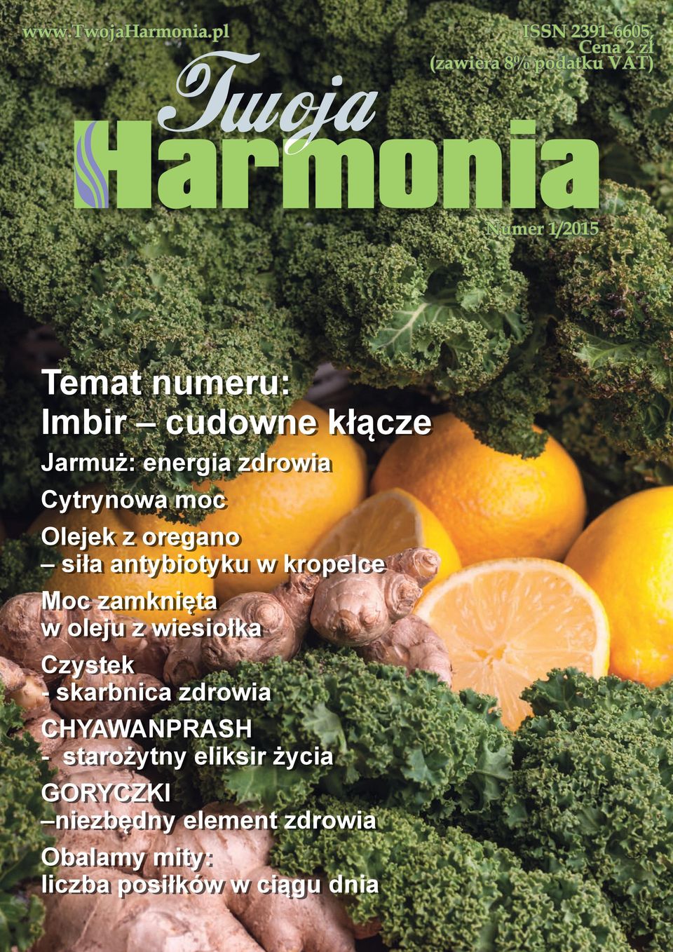 kłącze Jarmuż: energia zdrowia Cytrynowa moc Olejek z oregano siła antybiotyku w kropelce Moc