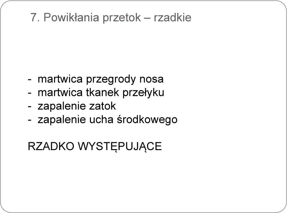 tkanek przełyku - zapalenie zatok -