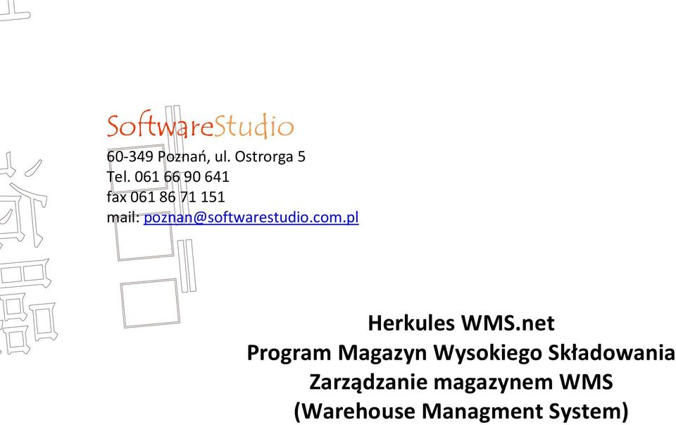 poznan@softwarestudio.com.pl Herkules WMS.