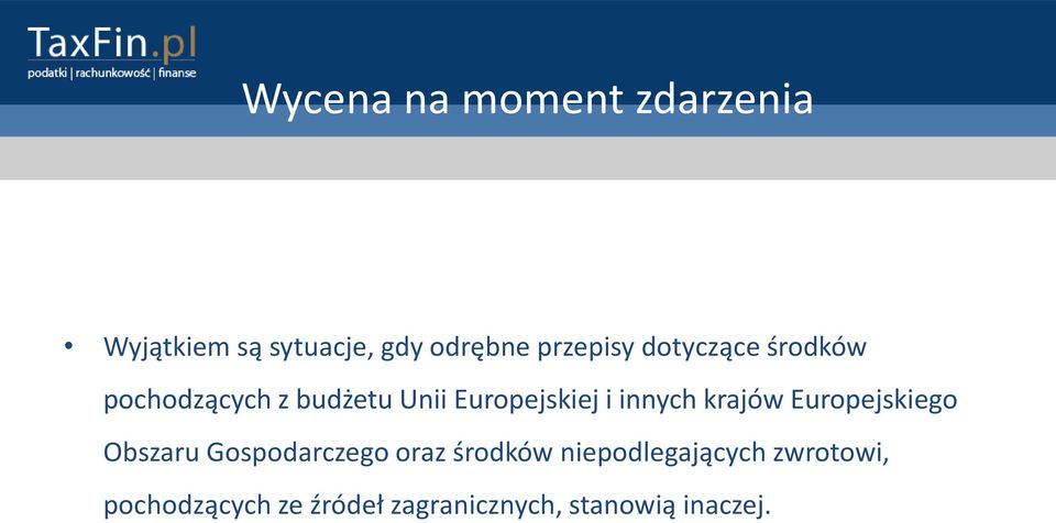 innych krajów Europejskiego Obszaru Gospodarczego oraz środków