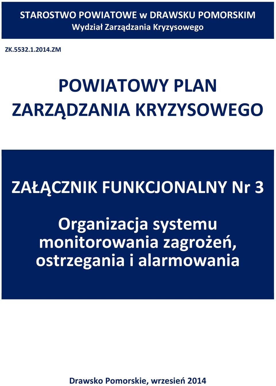 ZM POWIATOWY PLAN ZAŁĄCZNIK FUNKCJONALNY Nr 3 Organizacja