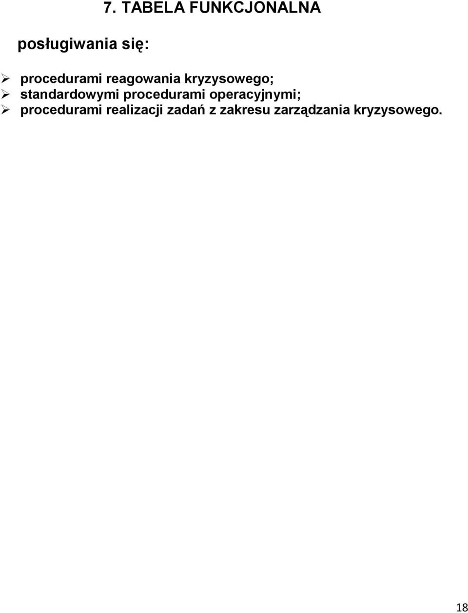 kryzysowego; standardowymi procedurami