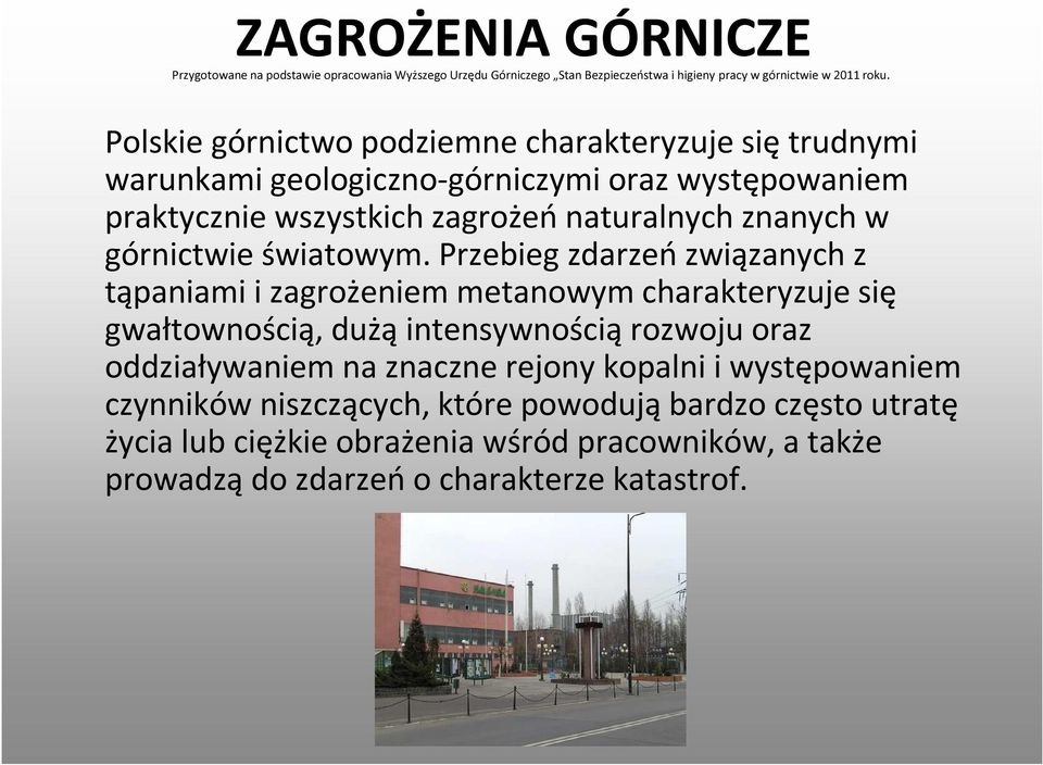 górnictwie światowym.