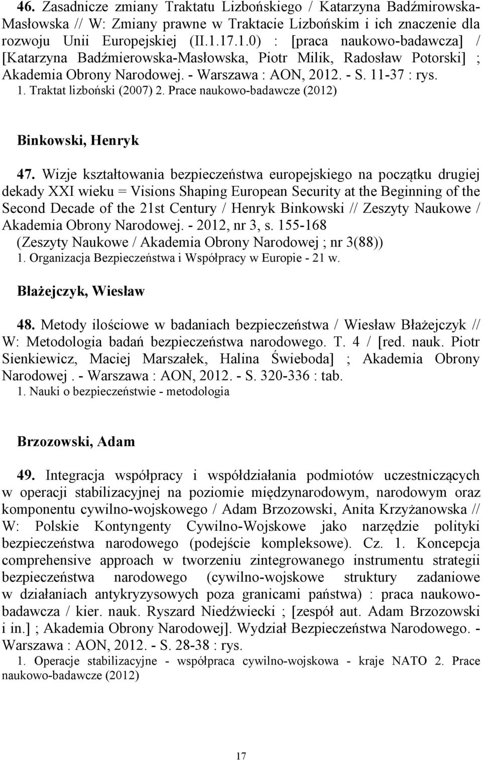 Prace naukowo-badawcze (2012) Binkowski, Henryk 47.
