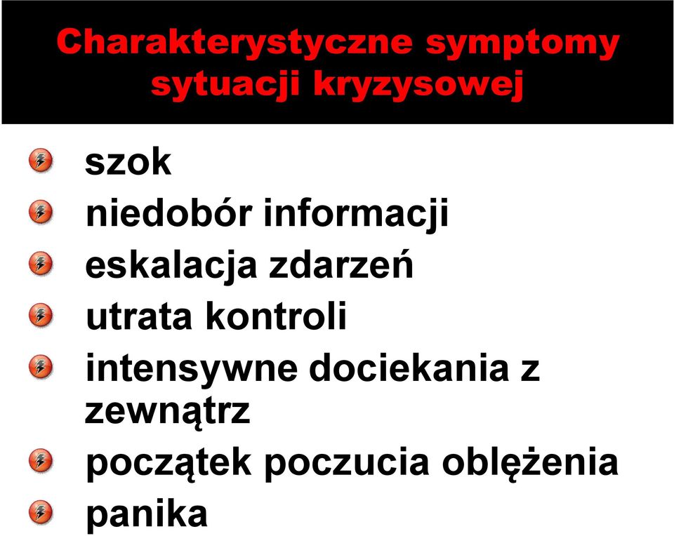 eskalacja zdarzeń utrata kontroli