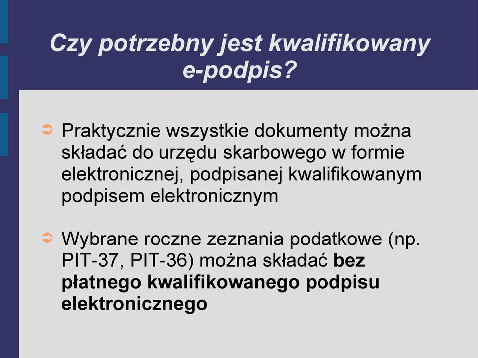 elektronicznej, podpisanej kwalifikowanym podpisem elektronicznym Wybrane