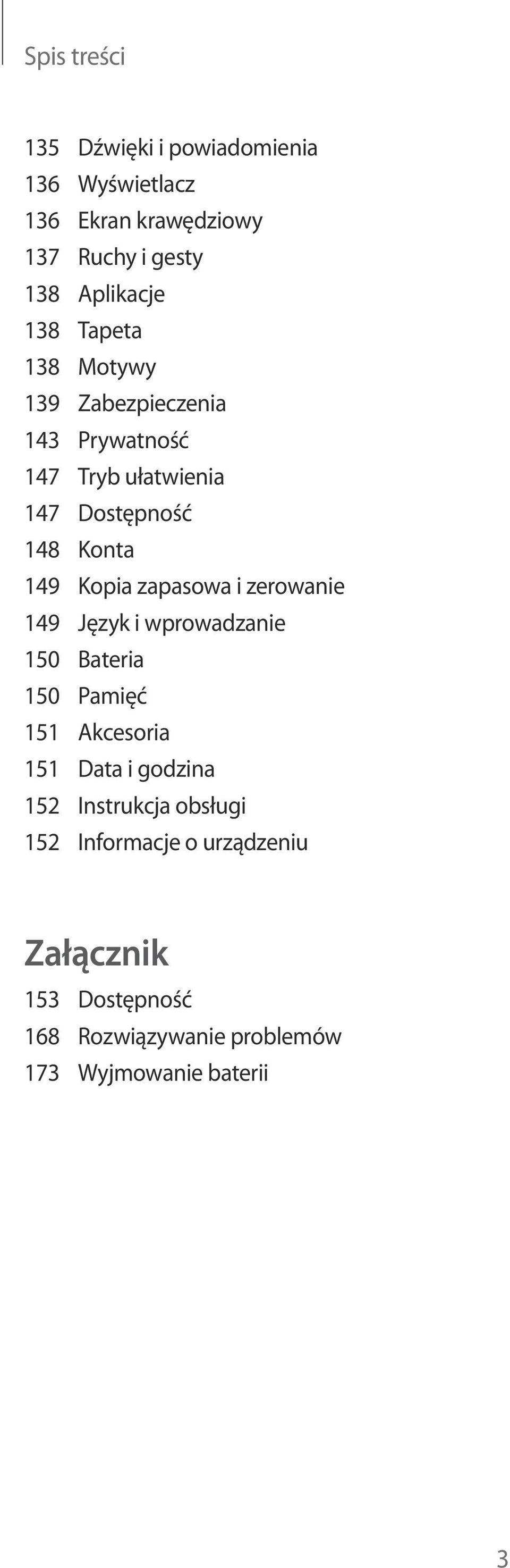 zapasowa i zerowanie 149 Język i wprowadzanie 150 Bateria 150 Pamięć 151 Akcesoria 151 Data i godzina 152