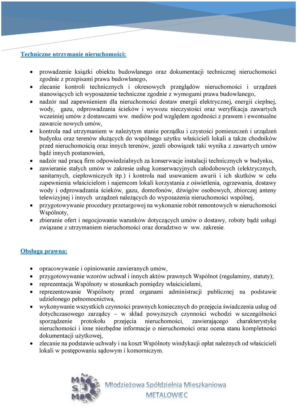 energii cieplnej, wody, gazu, odprowadzania ścieków i wywozu nieczystości oraz weryfikacja zawartych wcześniej umów z dostawcami ww.