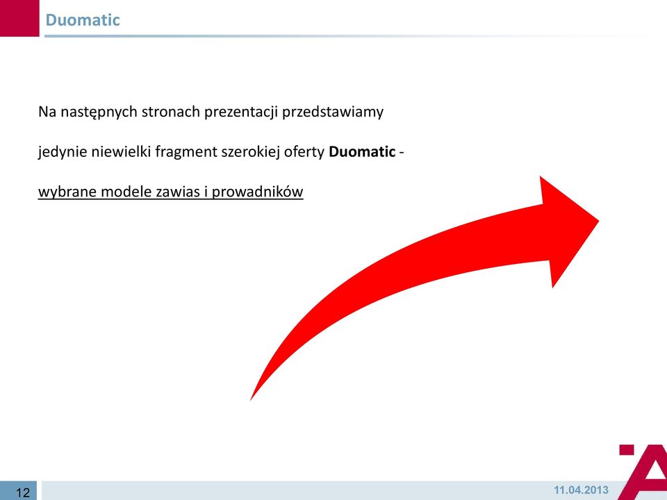 fragment szerokiej oferty Duomatic