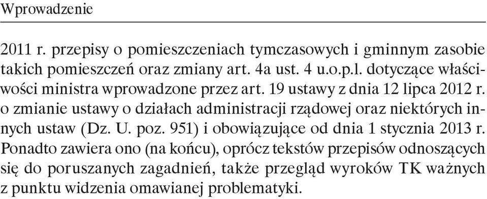 o zmianie ustawy o działach administracji rządowej oraz niektórych innych ustaw (Dz. U. poz.