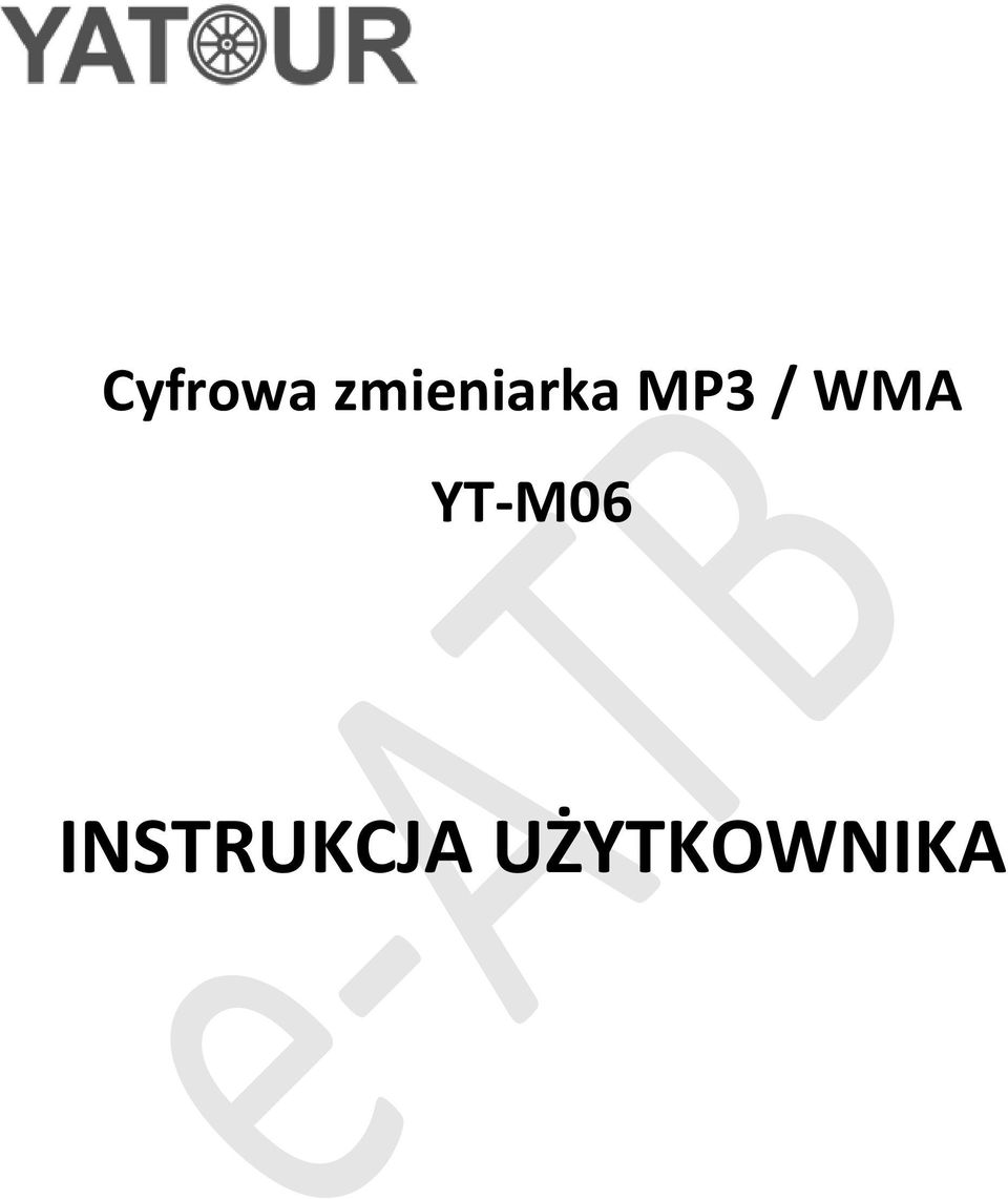 / WMA YT-M06