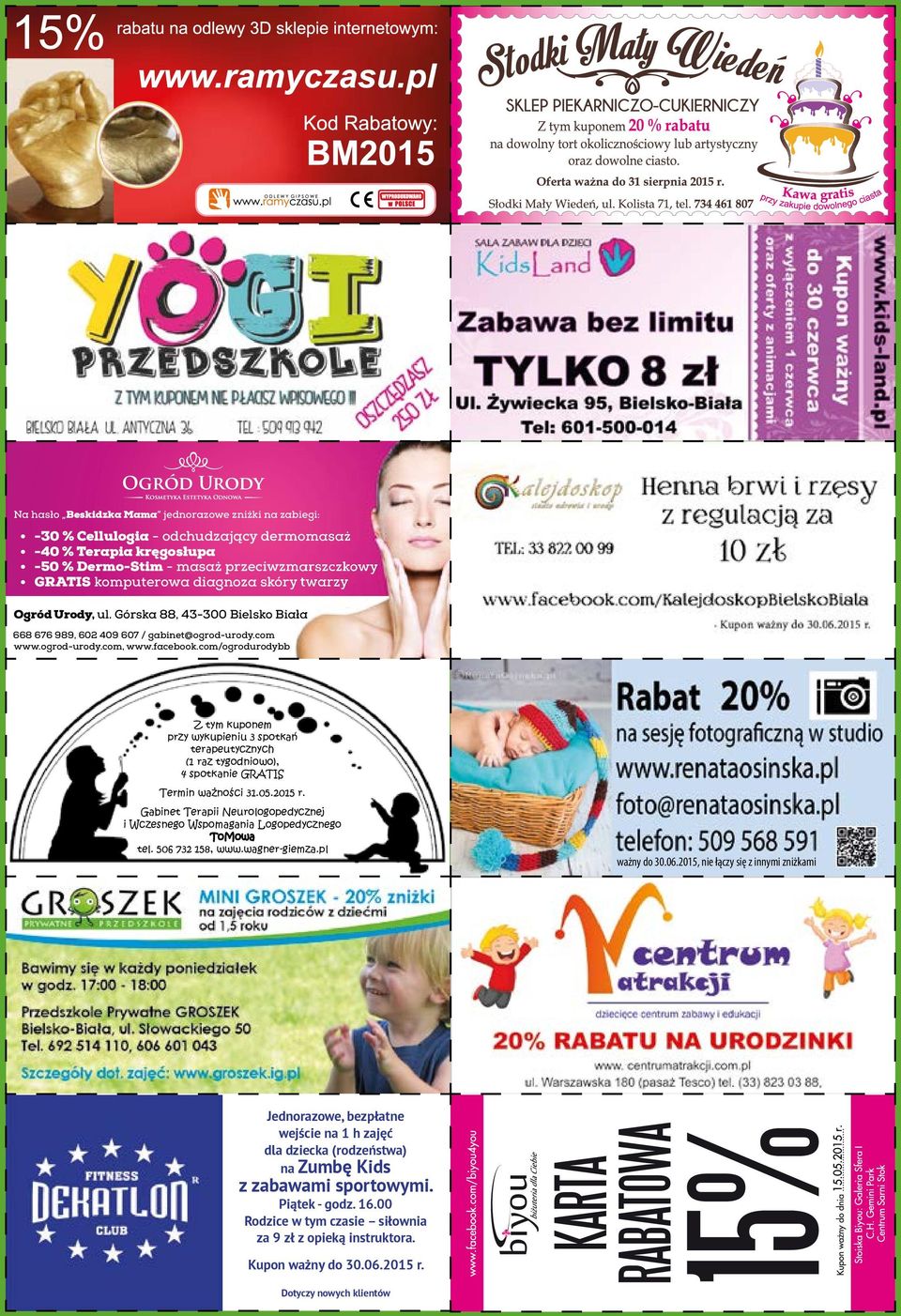 com/ogrodurodybb Z tym kuponem przy wykupieniu 3 spotkan terapeutycznych (1 raz tygodniowo), 4 spotkanie GRATIS. Termin waznosci 31.05.2015 r.