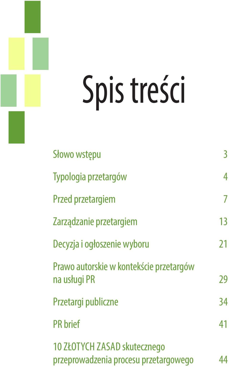 autorskie w kontekście przetargów na usługi PR 29 Przetargi publiczne