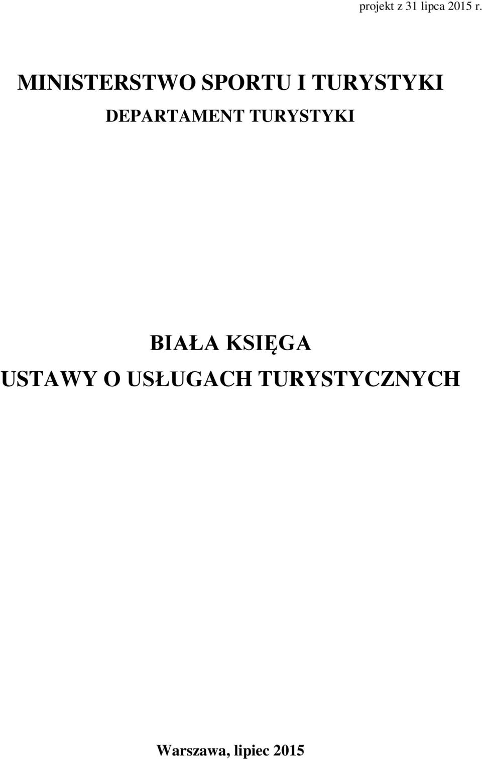 DEPARTAMENT TURYSTYKI BIAŁA KSIĘGA