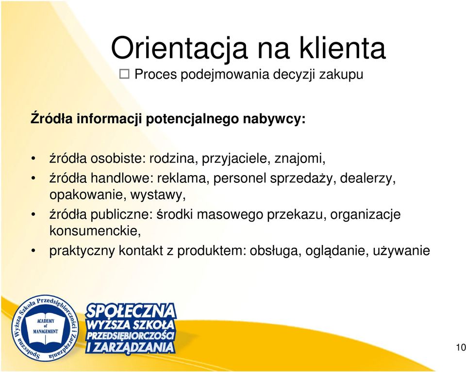 personel sprzedaży, dealerzy, opakowanie, wystawy, źródła publiczne: środki masowego