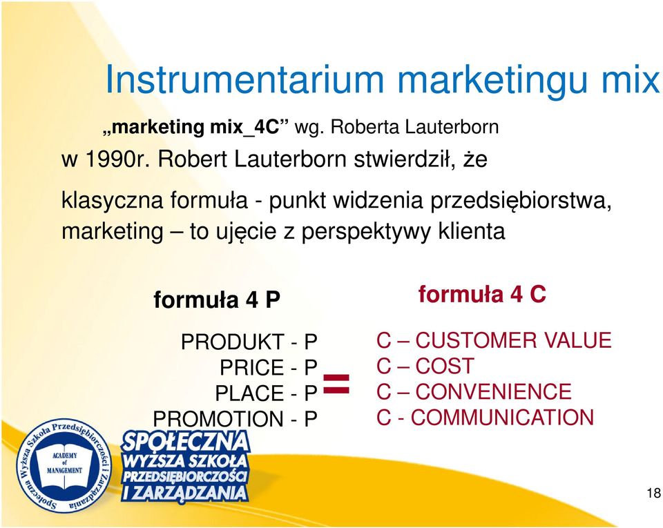 przedsiębiorstwa, marketing to ujęcie z perspektywy klienta formuła 4 P PRODUKT - P