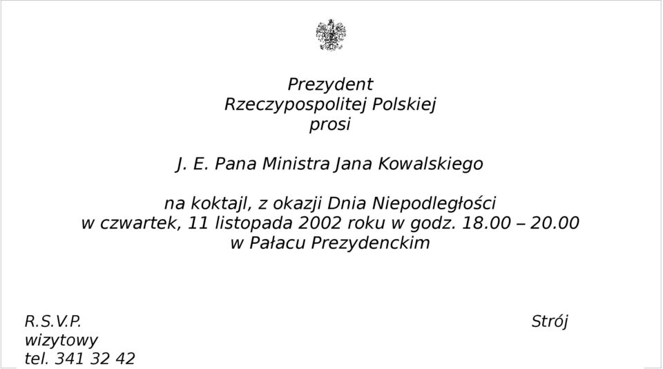 Niepodległości w czwartek, 11 listopada 2002 roku w godz.