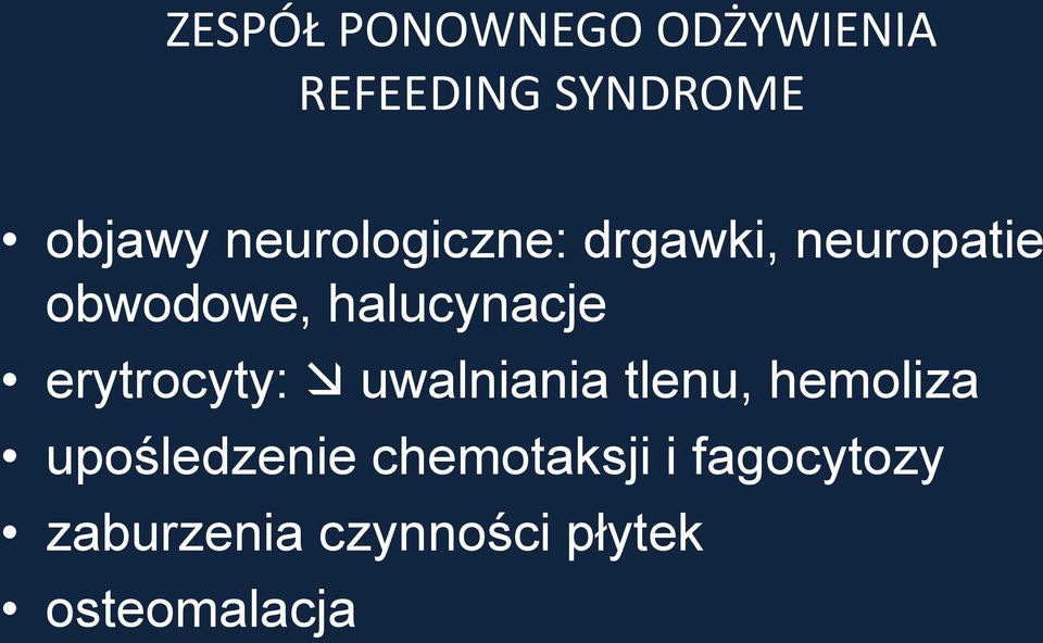 erytrocyty: uwalniania tlenu, hemoliza upośledzenie