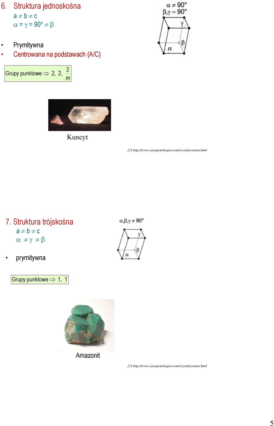 yourgemologist.com/crystalsystems.html 7.