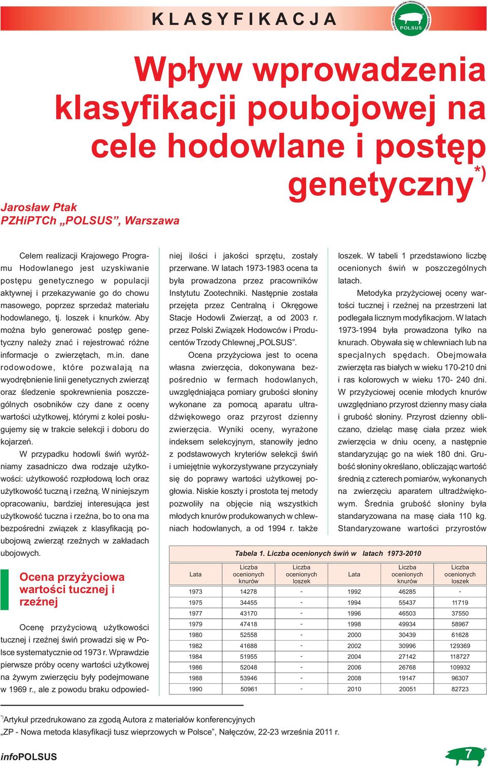 Aby można było generować postęp genetyczny należy znać i rejestrować różne inf