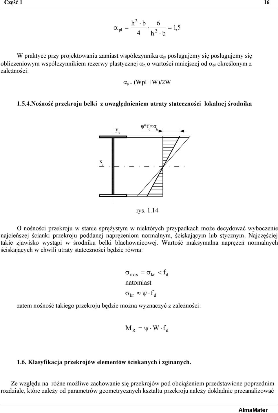 5.4.Nośność przekroju belki z uwzględnieniem utrat stateczności lokalnej środnika o ψ*fd σkr o rs. 1.