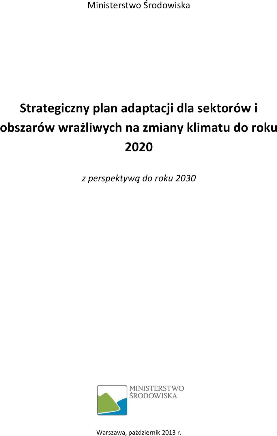 wrażliwych na zmiany klimatu do roku 2020 z