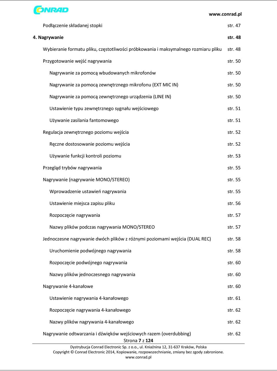 50 Ustawienie typu zewnętrznego sygnału wejściowego str. 51 Używanie zasilania fantomowego str. 51 Regulacja zewnętrznego poziomu wejścia str. 52 Ręczne dostosowanie poziomu wejścia str.
