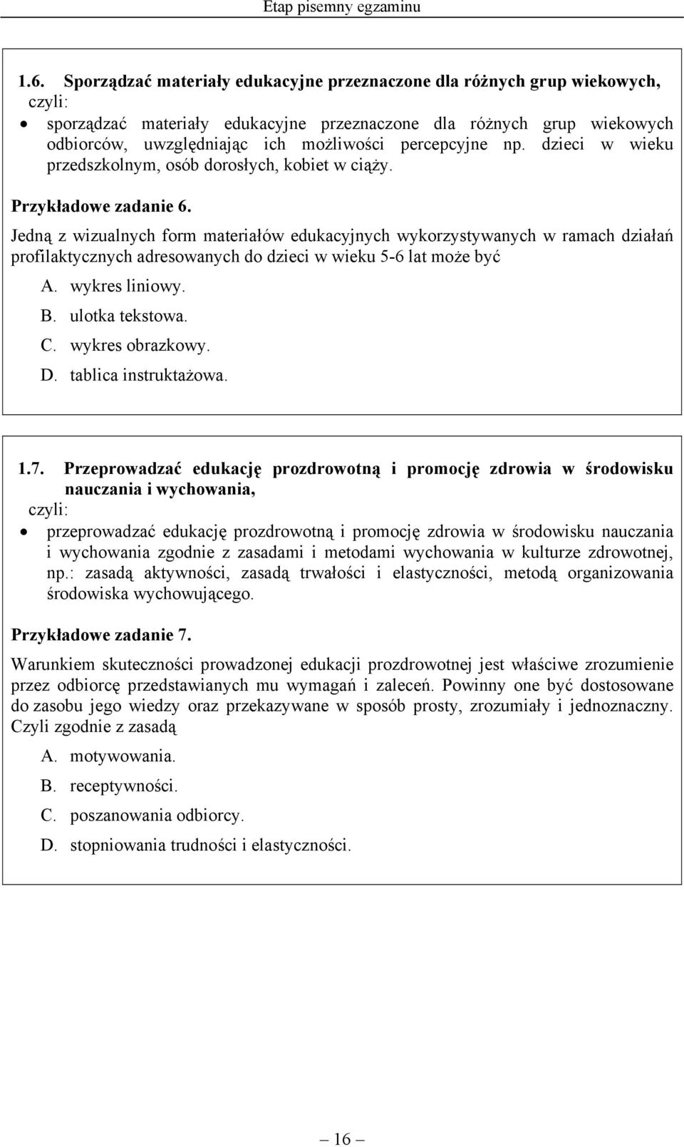 dzieci w wieku przedszkolnym, osób dorosłych, kobiet w ciąży. Przykładowe zadanie 6.