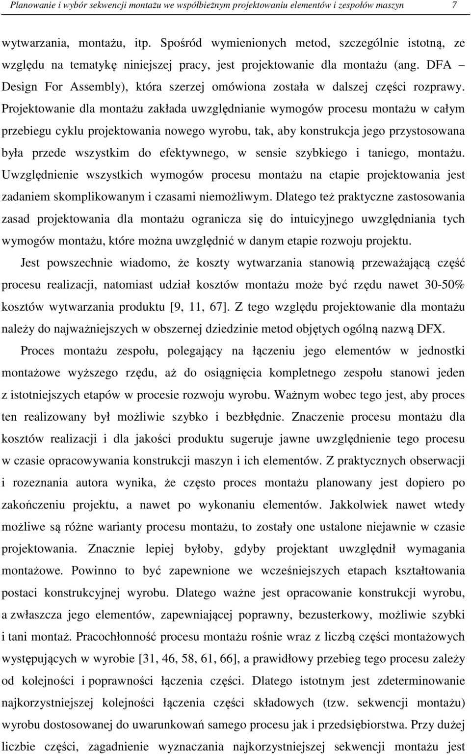 DFA Design For Assembly), która szerzej omówiona została w dalszej części rozprawy.