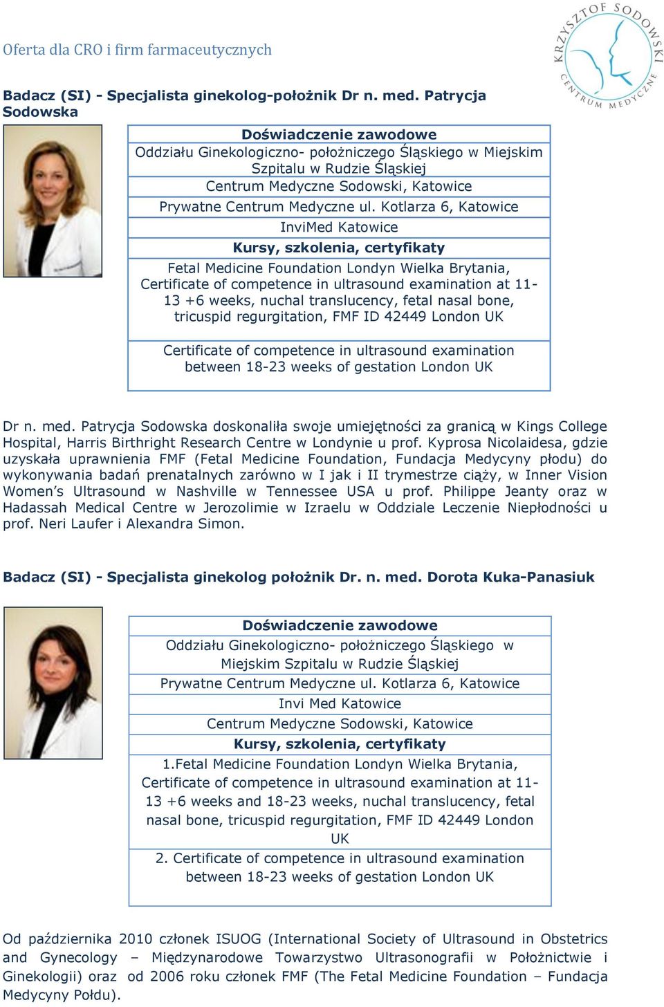 ultrasound examination at 11-13 +6 weeks, nuchal translucency, fetal nasal bone, tricuspid regurgitation, FMF ID 42449 London UK Certificate of competence in ultrasound examination between 18-23