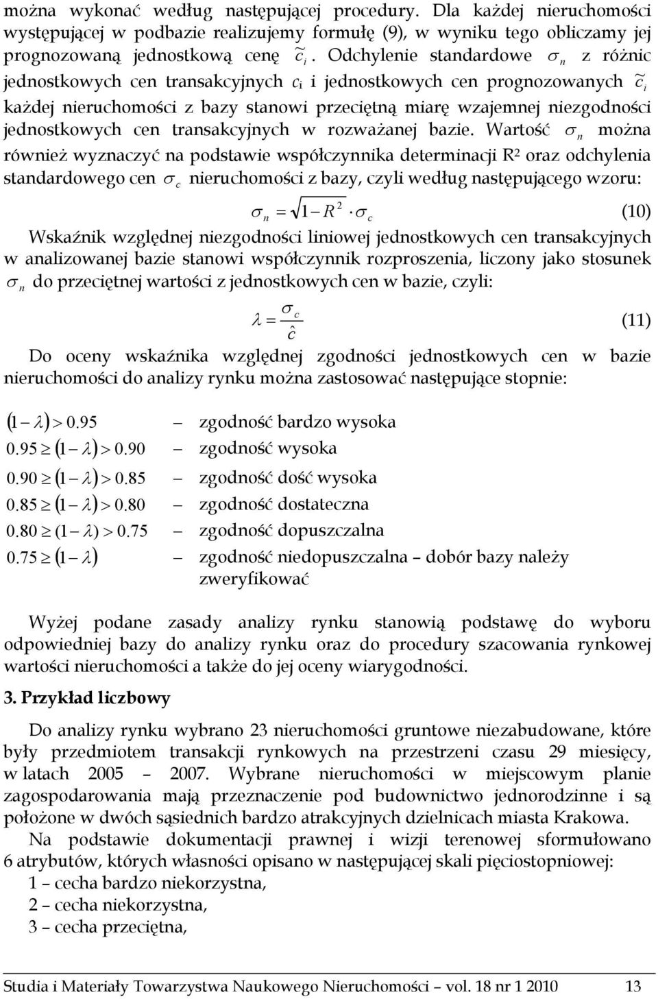 jednostkowych cen transakcyjnych w rozważanej bazie.