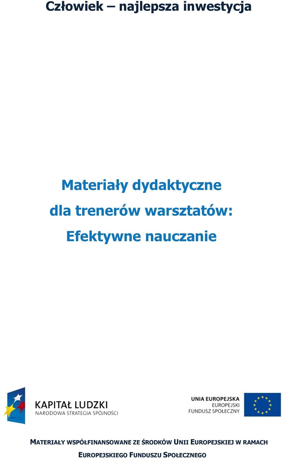 nauczanie MATERIAŁY WSPÓŁFINANSOWANE ZE ŚRODKÓW