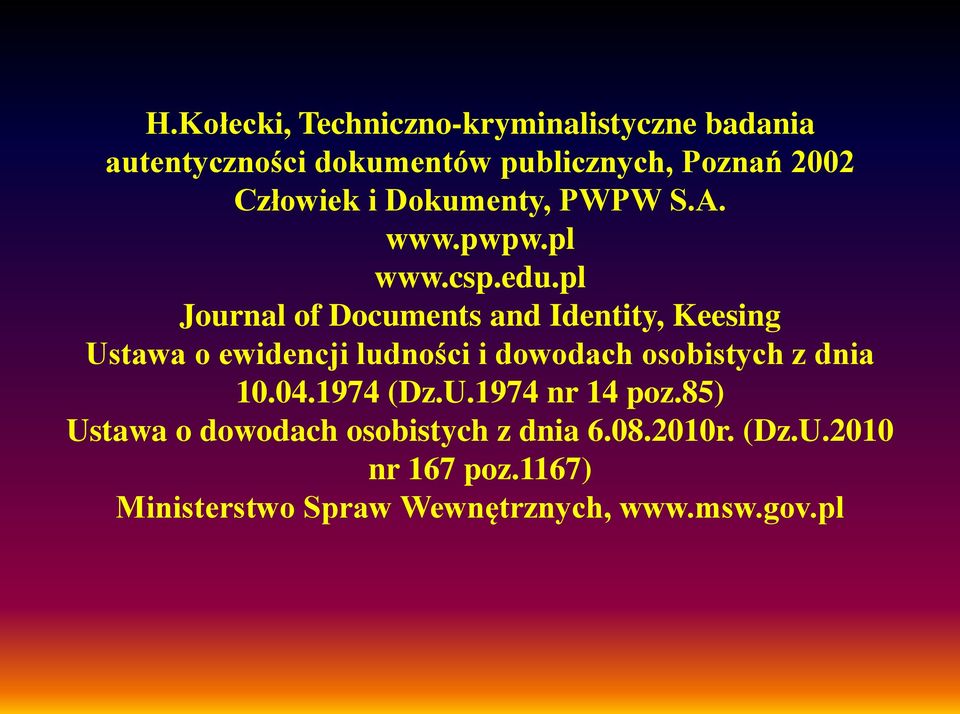 pl Journal of Documents and Identity, Keesing Ustawa o ewidencji ludności i dowodach osobistych z dnia