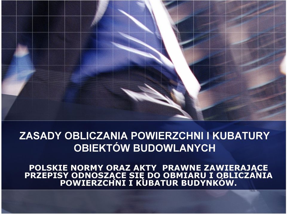 PRAWNE ZAWIERAJĄCE PRZEPISY ODNOSZĄCE SIĘ DO