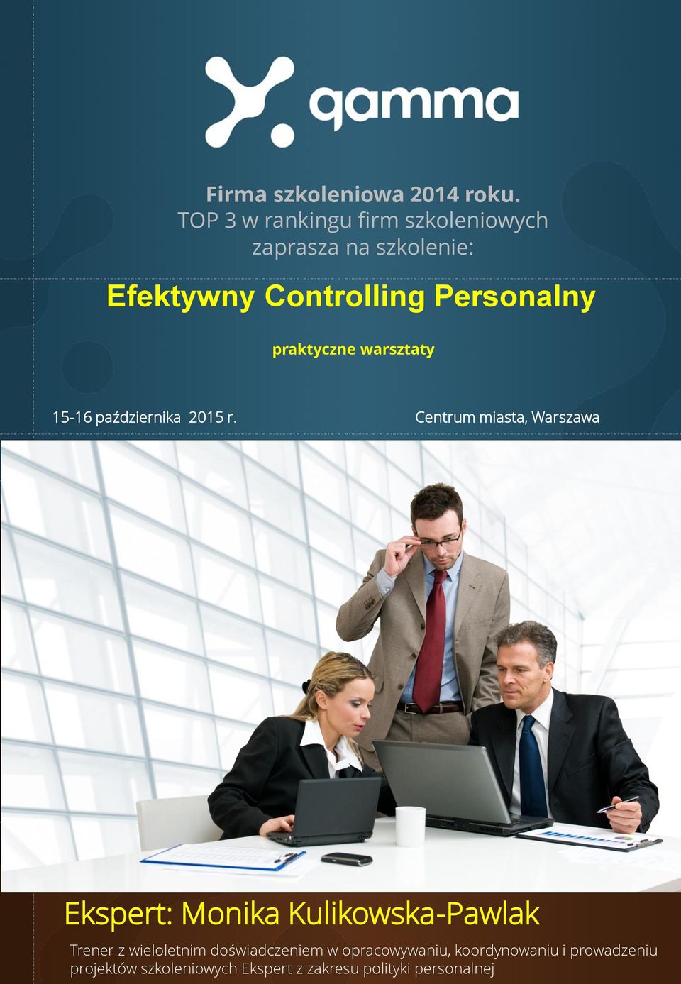 Controlling Personalny praktyczne warsztaty Ekspert: Monika Kulikowska-Pawlak