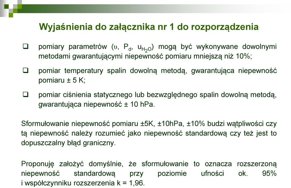 niepewność ± 10 hpa.