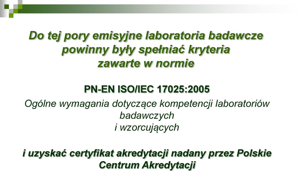 wymagania dotyczące kompetencji laboratoriów badawczych i