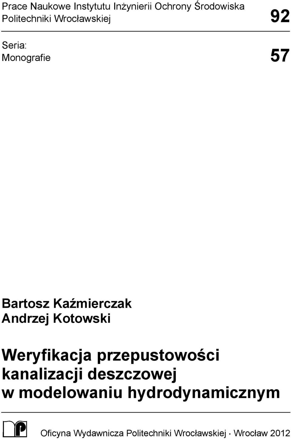 Kotowski Weryfikacja przepustowości kanalizacji deszczowej w