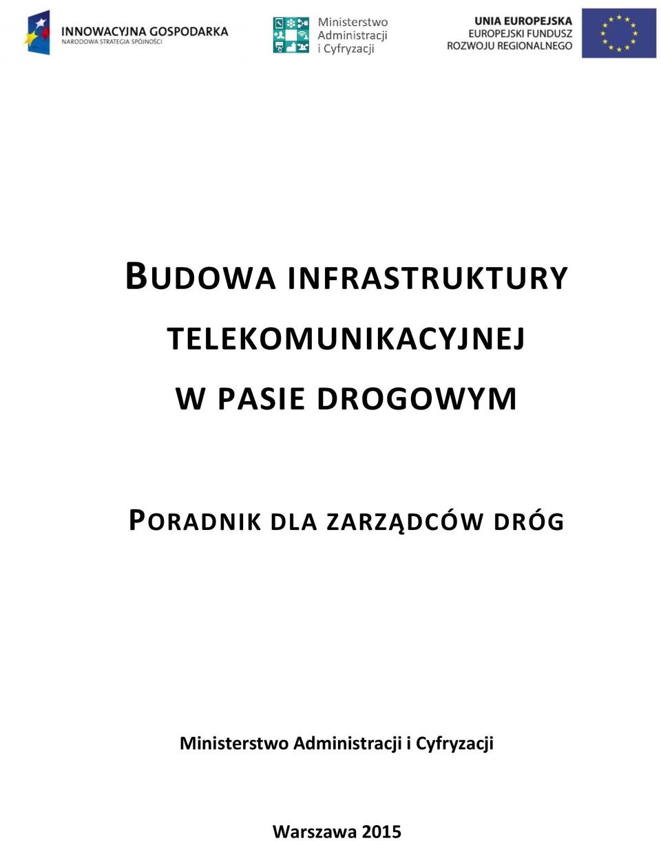 DROGOWYM PORADNIK DLA ZARZĄDCÓW