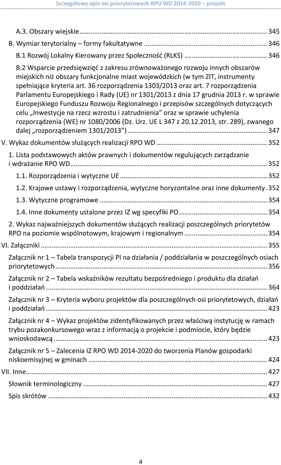 2 Wsparcie przedsięwzięć z zakresu zrównoważonego rozwoju innych obszarów miejskich niż obszary funkcjonalne miast wojewódzkich (w tym ZIT, instrumenty spełniające kryteria art.