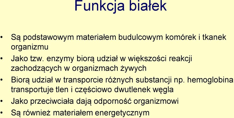 w transporcie różnych substancji np.