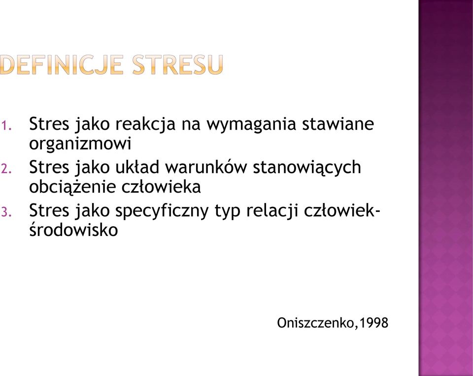 Stres jako układ warunków stanowiących