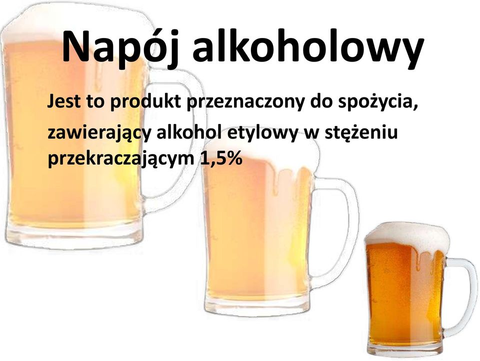 spożycia, zawierający alkohol